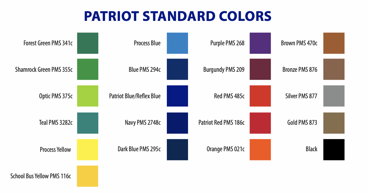 Patriot Signage Standard Colors